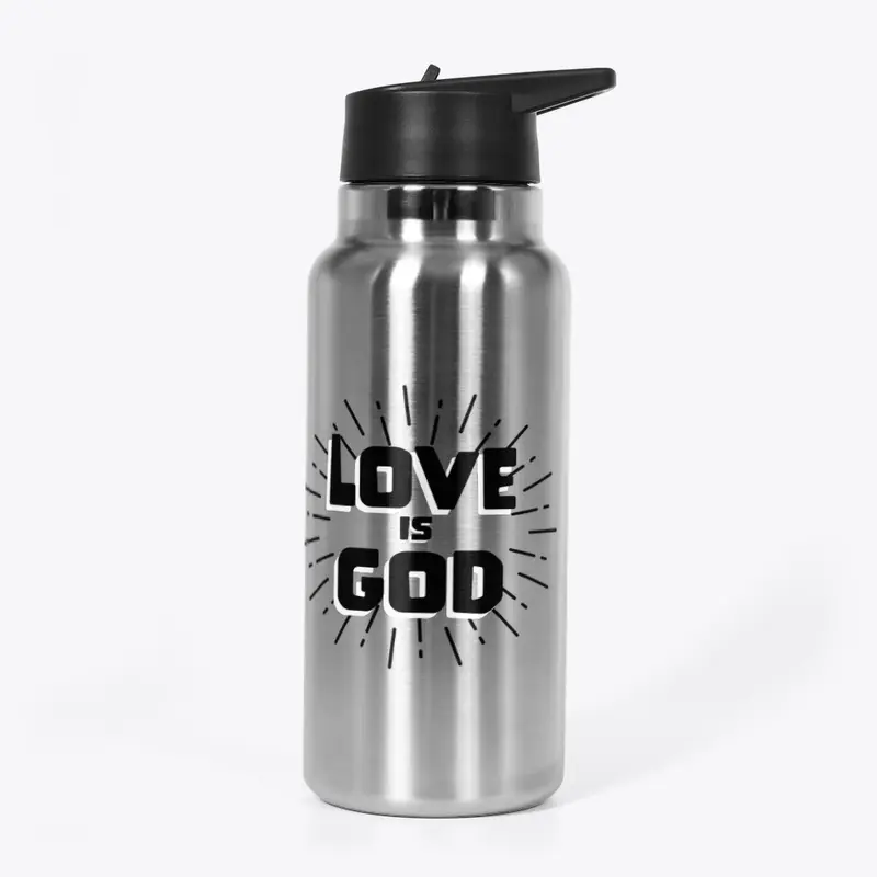 LOVE Is God 5